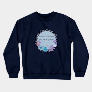 Age Gap Romance Reader Crewneck Sweatshirt